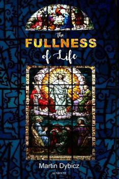 Paperback The Fullness of Life Book