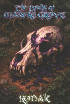 Paperback The Druids of Mawre Grove Book