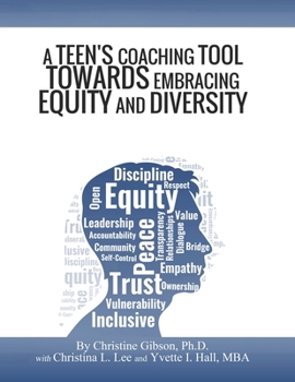 Paperback A Teen's Coaching Tool Towards Embracing Equity and Diversity Book