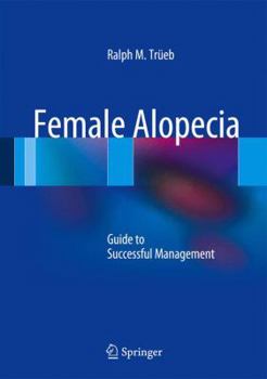 Hardcover Female Alopecia: Guide to Successful Management Book