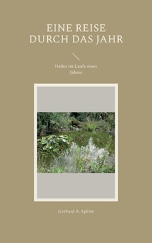 Paperback Eine Reise durch das Jahr: Haiku im Laufe eines Jahres [German] Book