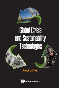 Hardcover Global Crisis and Sustainability Technologies Book