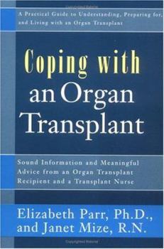 Paperback Coping with an Organ Transplant: A Practical Guide Book