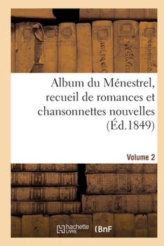 Paperback Album Du Ménestrel. Volume 2 [French] Book