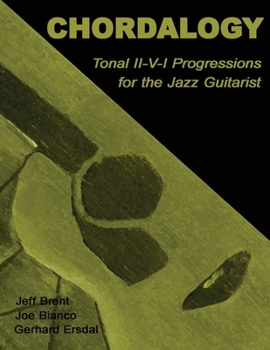 Paperback Chordalogy: Tonal II-V-I Progressions for the Jazz Guitarist Book