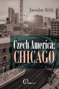 Paperback Czech America: Chicago Book