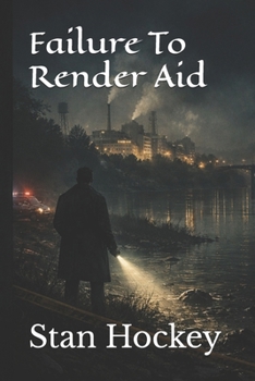 Failure To Render Aid