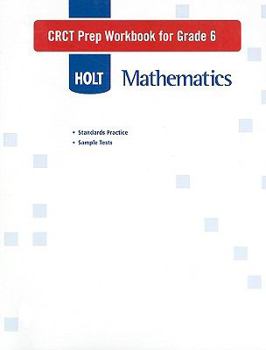 Paperback Holt Mathematics CRCT Prep Workbook for Grade 6 Book