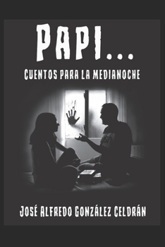 Paperback Papi...: Cuentos para la Medianoche [Spanish] Book