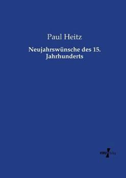 Paperback Neujahrswünsche des 15. Jahrhunderts [German] Book