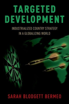 Paperback Targeted Development: Industrialized Country Strategy in a Globalizing World Book