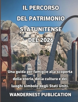 Paperback IL percorso del patrimonio statunitense del 2026 [Italian] Book