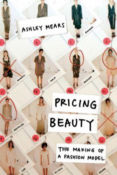 Paperback Pricing Beauty: The Making of a Fashion Model Book