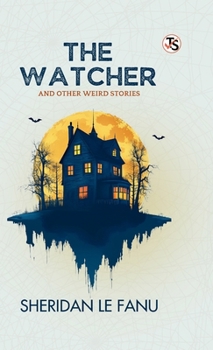 Hardcover The Watcher And Other Weird Stories Book
