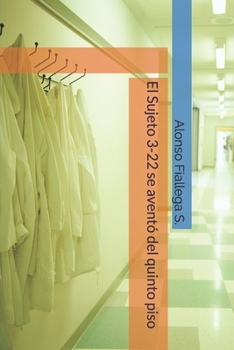 Paperback El Sujeto 3-22 se avent? del quinto piso [Spanish] Book