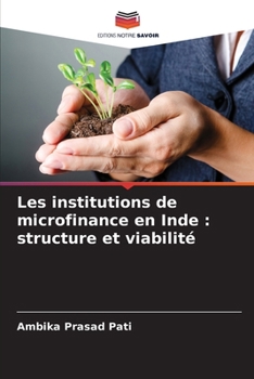 Paperback Les institutions de microfinance en Inde: structure et viabilité [French] Book
