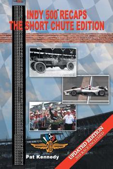 Paperback Indy 500 Recaps: The Short Chute Edition Book