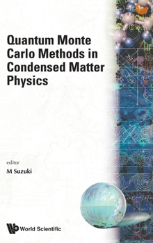Quantum Monte Carlo Methods in Condensed Matter Physics