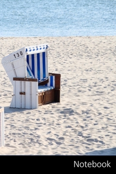 Notebook: Chaise De Plage, Sylt, Mer Du Nord, Carnet / Journal / Livre d'écriture / Calepin / Agenda / Notes - 6 x 9 pouces (15,24 x 22,86 cm), 110 pages, surface brillante.