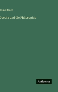 Goethe und die Philosophie (German Edition)
