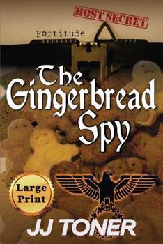 Paperback The Gingerbread Spy: Large Print Edition Book