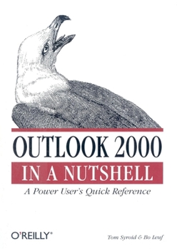 Paperback Outlook 2000 in a Nutshell: A Power User's Quick Reference Book