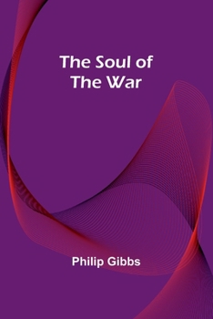 Paperback The Soul of the War Book