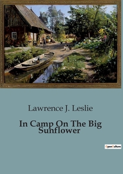 Paperback In Camp On The Big Sunflower Book