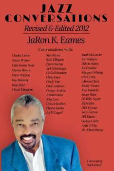 Paperback Jazz Conversations Revised and Edited 2012 Book