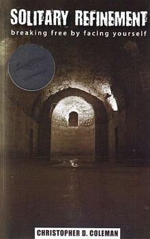 Paperback Solitary Refinement: Breaking Free by Facing Yourself Book