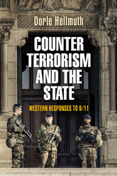 Hardcover Counterterrorism and the State: Western Responses to 9/11 Book