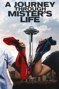 Paperback The Journey Through Mister's Life Book