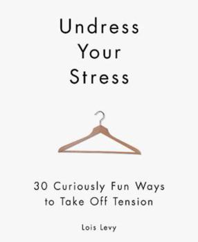 Paperback Undress Your Stress Book
