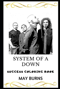 System of a Down Success Coloring Book (System of a Down Coloring Books)