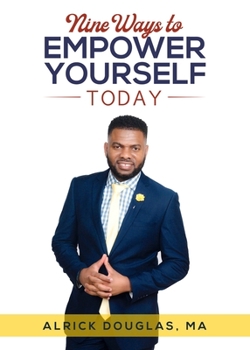 Paperback Nine Ways To Empower Yourself Today Book