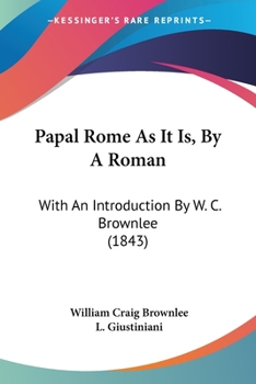 Papal Rome as it Is, by a Roman