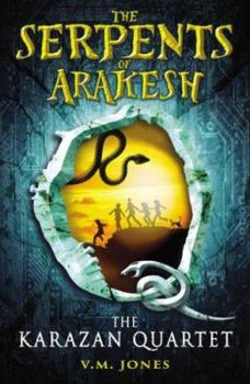 The Serpents of Arakesh (Karazan Quartet) - Book #1 of the Karazan Quartet