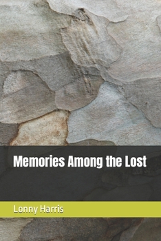 Paperback Memories Among the Lost Book