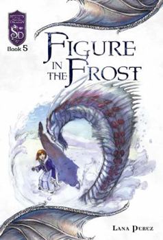Paperback Figure in the Frost: Knights of the Silver Dragon, Book 5 Book