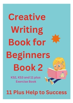 Paperback Creative writing book for Beginners Book 2 Book