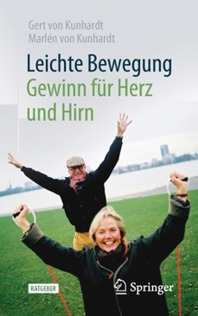 Paperback Leichte Bewegung - Gewinn Für Herz Und Hirn [German] Book
