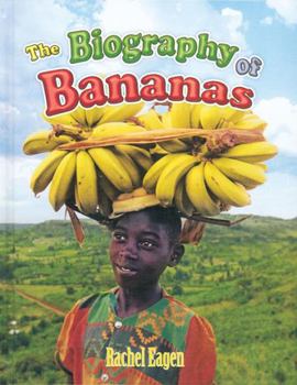 Hardcover The Biography of Bananas Book