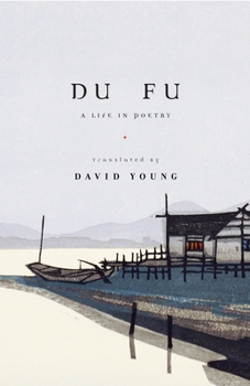 Paperback Du Fu: A Life in Poetry Book
