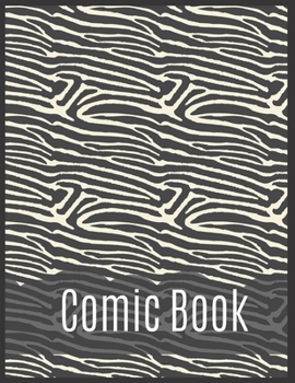 Comic Book For Kids: Draw Your Own Comics Express Your Kids Teens Talent And Creativity With This Lots of Pages Comic Sketch Notebook (8.5 x 11, 130 Pages) (Volume)