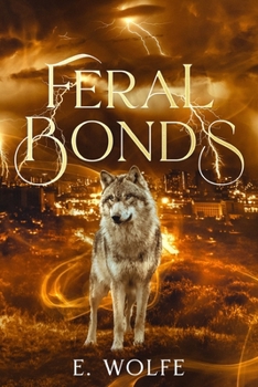 Paperback Feral Bonds (Book 2) Book
