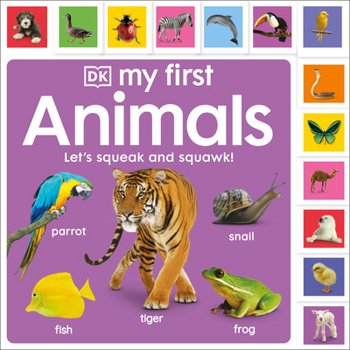 Board book My First Animals: Let's Squeak and Squawk! Book