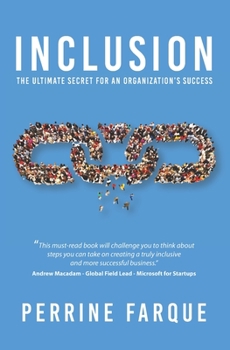 Paperback Inclusion: The Ultimate Secret for an Organization's Success Book