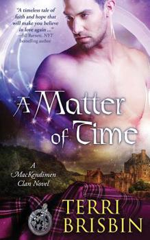 A Matter of Time - Book #3 of the MacKendimen