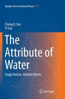 Paperback The Attribute of Water: Single Notion, Multiple Myths Book