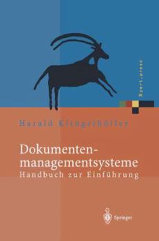 Paperback Dokumentenmanagementsysteme: Handbuch Zur Einführung [German] Book